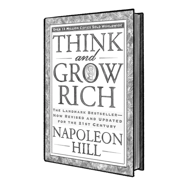 Think and Grow Rich by Napoleon Hill