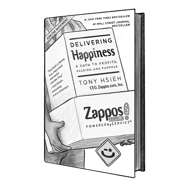 Delivering Happiness A Path to Profits, Passion, and Purpose by Tony Hsieh