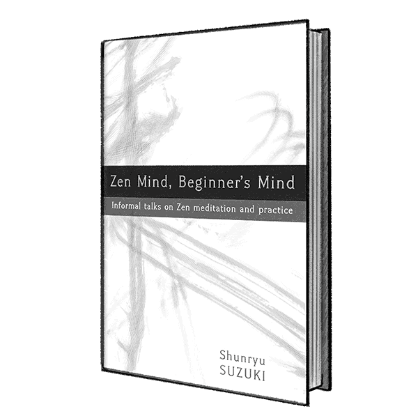 Zen Mind, Beginner's Mind