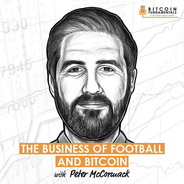 the-business-of-football-and-bitcoin-peter-mccormack