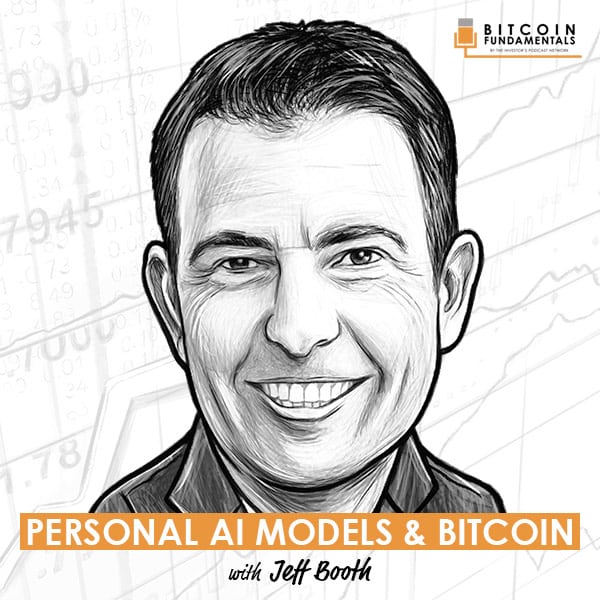 personal-ai-models-and-bitcoin-jeff-booth