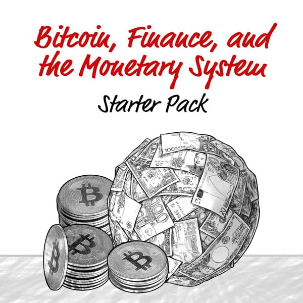 btc-starter-pack-8-bitcoin-finance-and-the-monetary-system