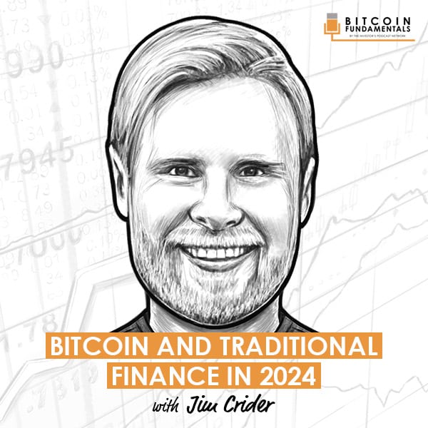 bitcoin-and-traditional-finance-in-2024-jim-crider