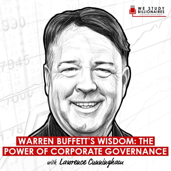 warren-buffett-wisdom-the-power-of-corporate-governance-lawrence-cunningham