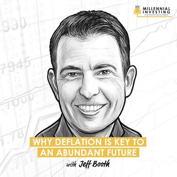 Jeff Boooth Builddirect Millennial Investing: Finance Podcast for Millennials - TIP Network