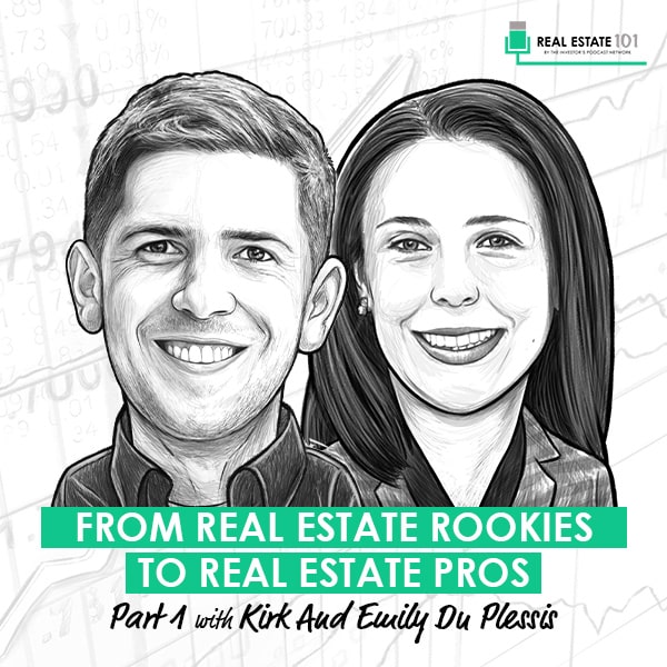 from-real-estate-rookies-to-real-estate-pros-part1-kirk-emily-du-plessis-artwork-optimized-updated