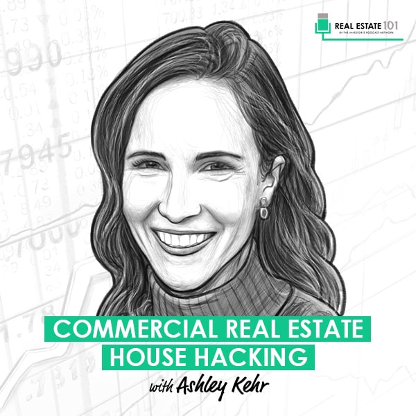 commercial-real-estate-house-hacking-ashley-kehr-artwork-optimized-updated