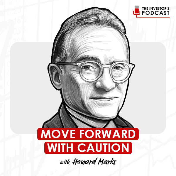 move-forward-with-caution-howard-marks-artwork-optimized-updated move-forward-with-caution-howard-marks-artwork-optimized-updated