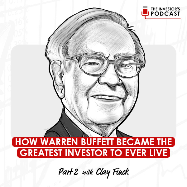 how-warren-buffett-became-the-greatest-investor-to-ever-live-part-2-artwork-optimized-updated1 how-warren-buffett-became-the-greatest-investor-to-ever-live-part-2-artwork-optimized-updated1