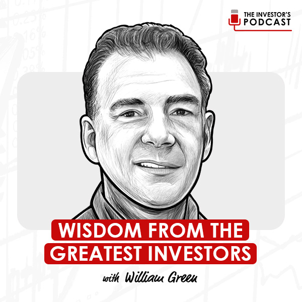 wisdom-from-the-greatest-investors-william-green-artwork-optimized-updated1 wisdom-from-the-greatest-investors-william-green-artwork-optimized-updated1