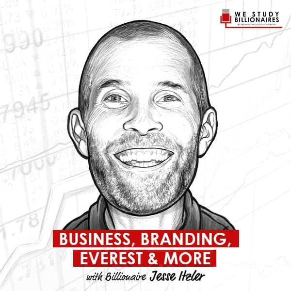 Billionaire Jesse Itzler on Business, Branding, Everest & More