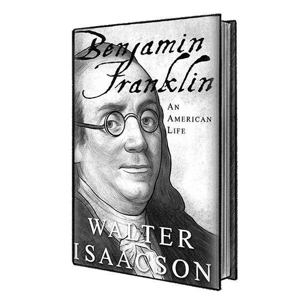 Benjamin Franklin An American Life By Walter Isaacson
