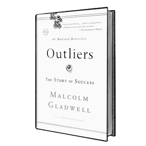 Outliers: The Story of Success by Malcolm Gladwell