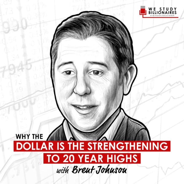 why-the-dollar-is-the-strengthening-to-20-year-highs-brent-johnson-artwork