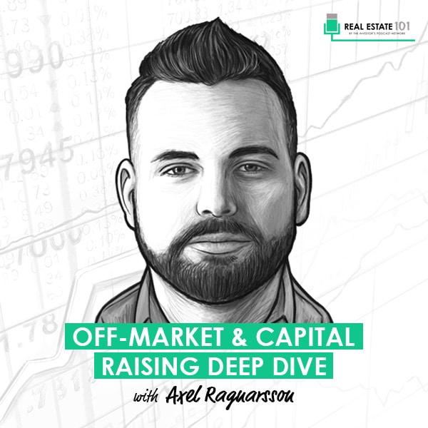 off-market-and-capital-raising-deep-dive-axel-ragnarsson