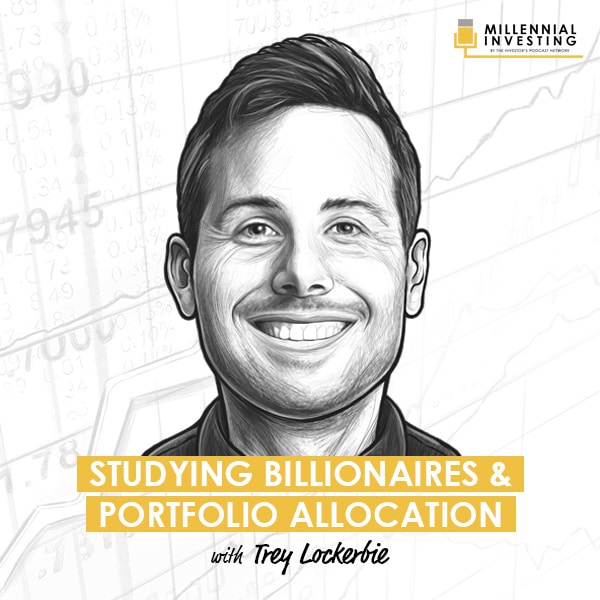 studying-billionaires-and-portfolio-allocation-trey-lockerbie