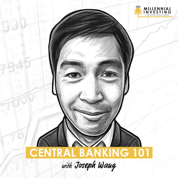 central-banking-101-joseph-wang