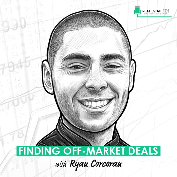 finding-off-market-deals-ryan-corcoran
