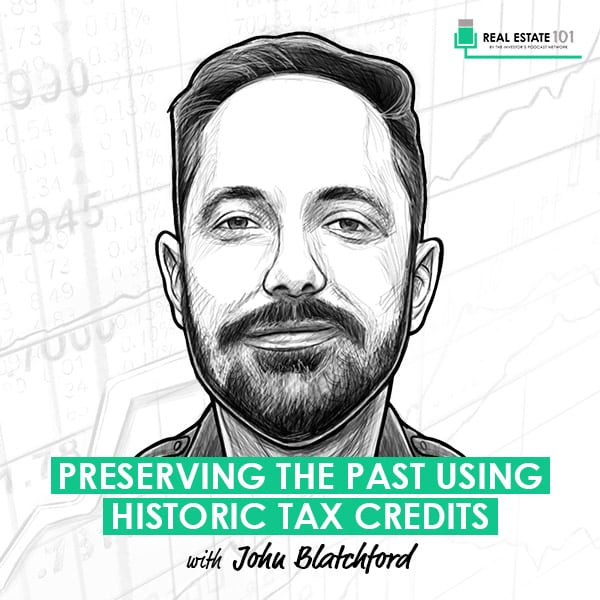 preserving-the-past-using-historic-tax-credits-john-blatchford