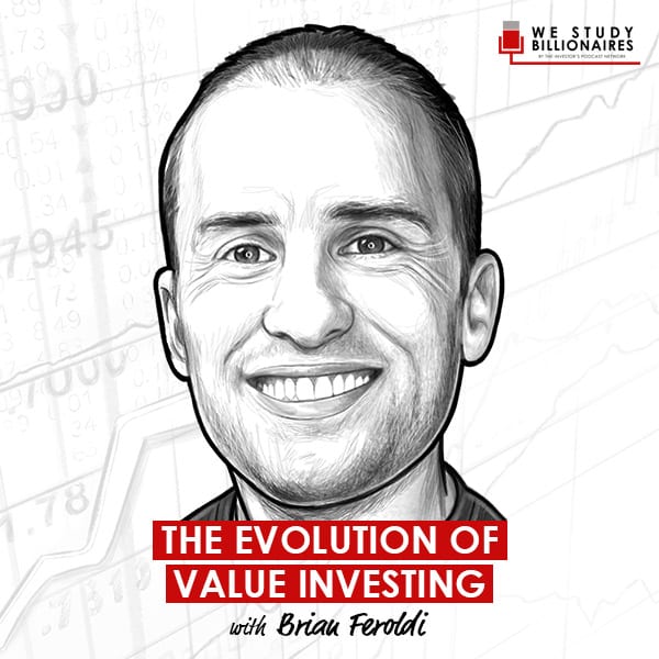 the-evolution-of-value-investing-brian-feroldi