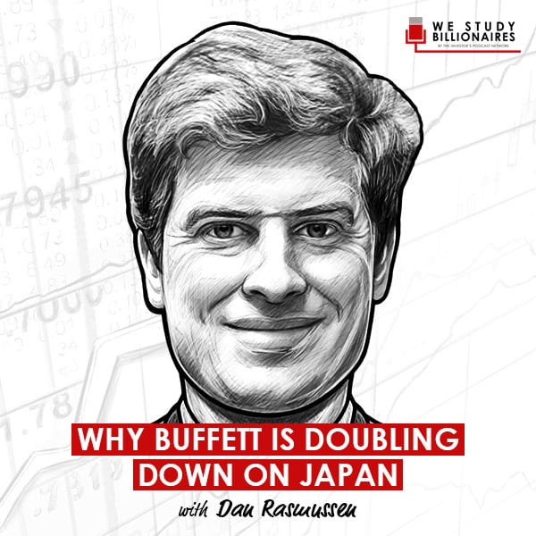 why-buffett-is-doubling-down-on-japan-dan-rasmussen