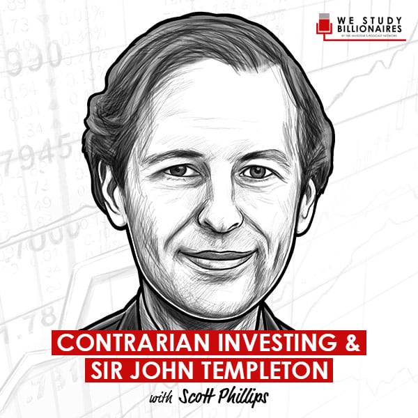 contrarian-investing-and-sir-john-templeton-scott-phillips