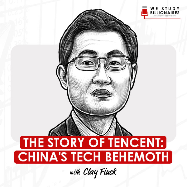 the-story-of-tencent-chinas-tech-behemoth-w-clay-finck
