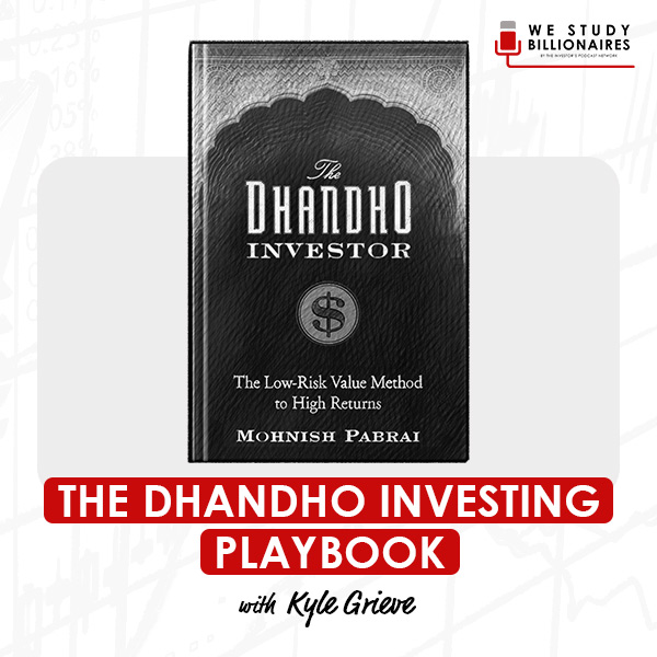 the-dhandho-investing-playbook-kyle-grieve