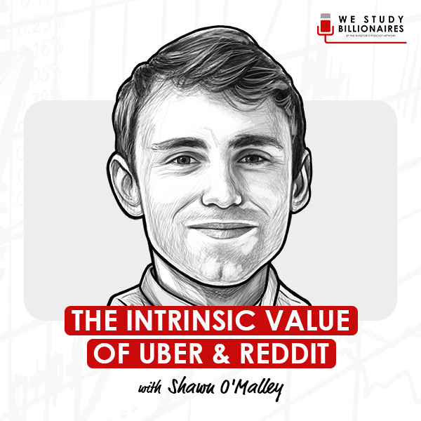 the-intrinsic-value-of-uber-and-reddit-shawn-o-malley