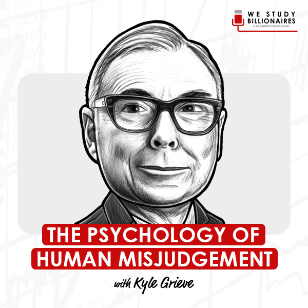 the-psychology-of-human-misjudgement-kyle-grieve