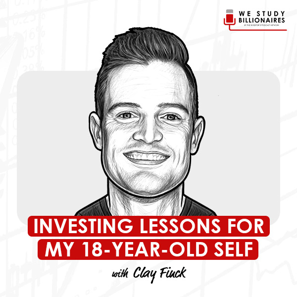 investing-lessons-for-my-18-year-old-self-clay-finck