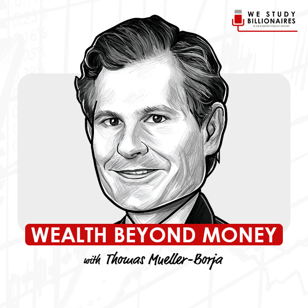 wealth-beyond-money-thomas-mueller-borja